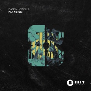 Danny Howells - Paradium [8BIT159]