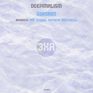 Deepimalism - Gorsium [3XA424]