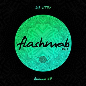 Dj Vitto - Arianna EP [FMR156]