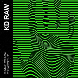 Dominik Vaillant - Refractory EP [KDRAW045]