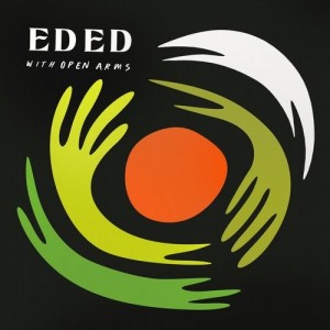 Ed Ed - With Open Arms [GPM587]