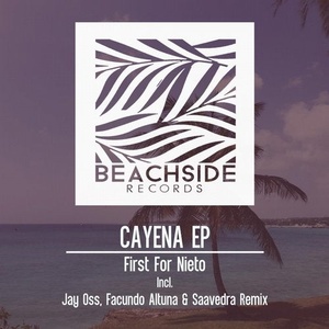 First For Nieto - Cayena EP [BS186]
