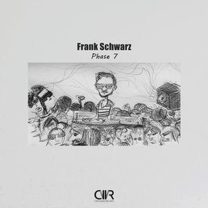 Frank Schwarz - Phase 7 [CWR252]