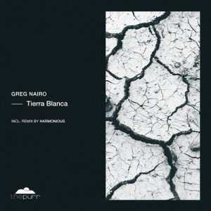 Greg Naïro - Tierra Blanca [PURR243]