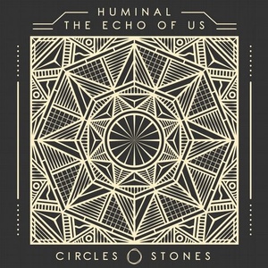 Huminal - The Echo of Us [CS002]
