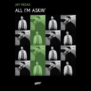 Jay Vegas - All I'm Askin' [HS094]