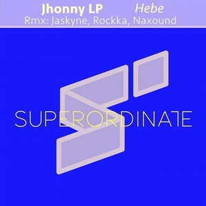 Jhonny LP - Hebe [SUPER249]