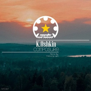 K.Oshkin - Composure [MYC907]