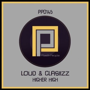 Loud&Clasiizz - Higher High [PPD145]