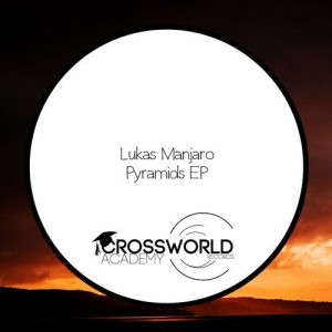 Lukas Manjaro - Pyramids EP [CWA344]