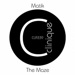 Matik (AR) - The Maze [CLR339]