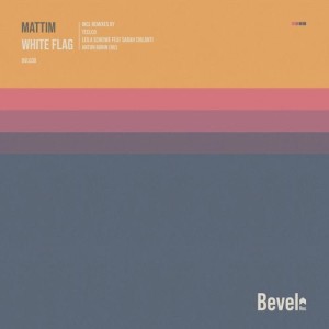 Mattim - White Flag [BVL038]