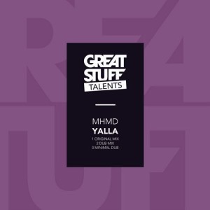 Mhmd - Yalla [GST027]