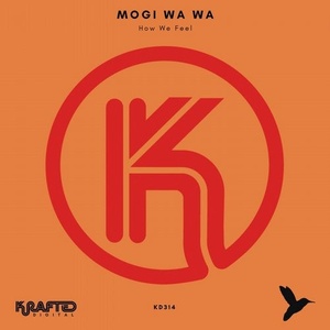 Mogi Wa Wa - How We Feel [KD314]