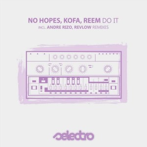 No Hopes, KOFA, Reem - Do It [SLR69]