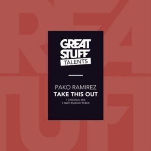 Pako Ramirez - Take This Out [GST026]