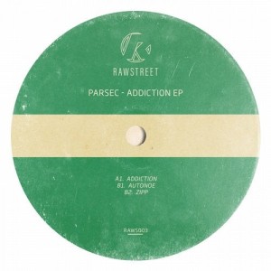 Parsec (UK) - Addiction [RAWS003]