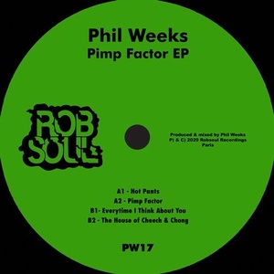 Phil Weeks - Pimp Factor EP [PW17]