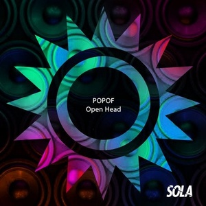Popof - Open Head [SOLA116]