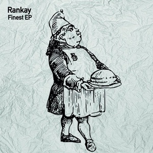 Rankay - Finest [TSL133]