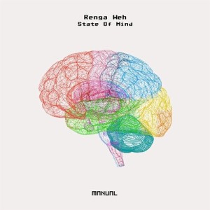 Renga Weh - State Of Mind [MAN297]