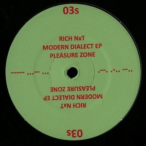 Rich NXT - Modern Dialect EP [PLZ003S]