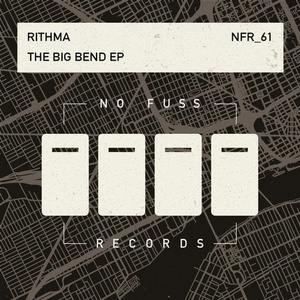 Rithma - The Big Bend EP [NFR061]