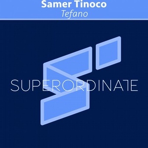 Samer Tinoco - Tafeno [SUPER256]