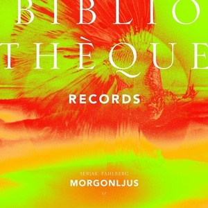 Sebjak, Fahlberg - Morgonljus EP [BIBLIOTHEQUE053]