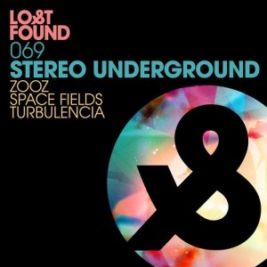 Stereo Underground - Zooz / Space Fields / Turbulencia [LF069D]