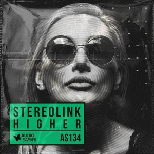 Stereolink - Higher [AS134]