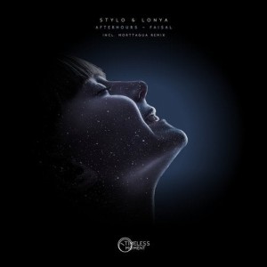 Stylo, Lonya - Afterhours / Faisal [TM077]