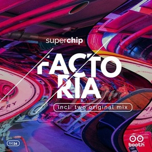 Superchip - La Faktorya EP [B034]
