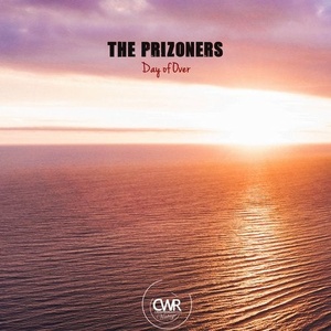 The Prizoners - Day of Over [CWV307]