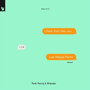 Tom Ferry, Kiesza - I Think That I Like You - Low Steppa Remix [ARMAS1702R]