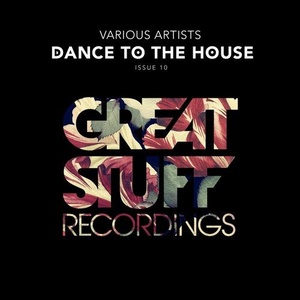 VA - Dance to the House Issue 10 [GSRCD084A]