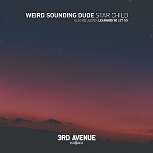 Weird Sounding Dude - Star Child [3AV200]