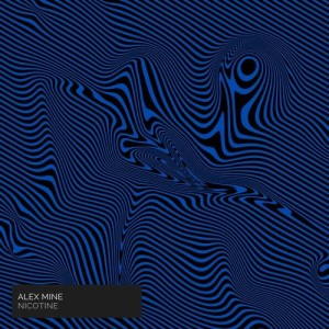 Alex Mine - Nicotine [CMD108]