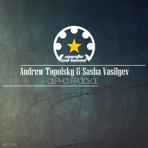 Andrew Topolsky, Sasha Vasilyev - Alpha Fractal [MYC086B]