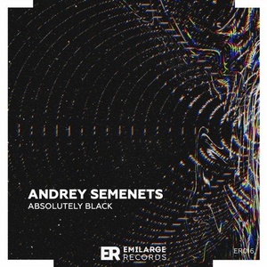 Andrey Semenets - Absolutely Black [ER016]