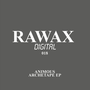 Animous - Archetape EP [RWXD018]