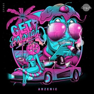 Arzenic - Get Enough [CF085]