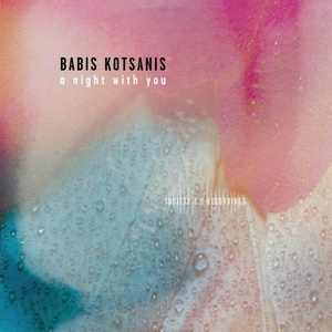 Babis Kotsanis - A Night with You [10175338]