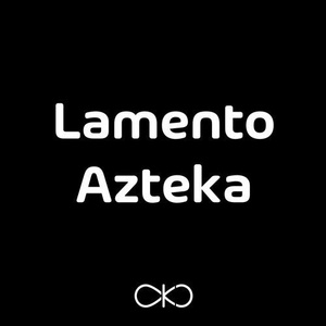 Betoko - Lamento Azteka [OKOX09]
