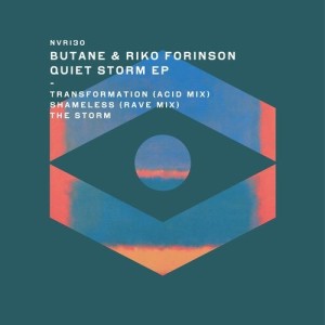 Butane, Riko Forinson - Quiet Storm EP [NVR130]