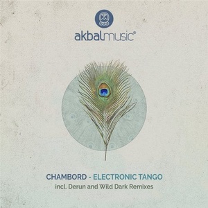 Chambord - Electronic Tango [AKBAL189]