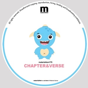 Chapter & Verse - Let There Be House [MATERIALISM175]