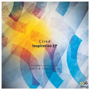 Ciree - Inspiration / Space & Time [PHW401]