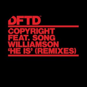 Copyright - He Is - Remixes [DFTDS149D2]
