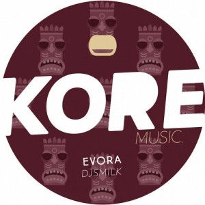 DJ Smilk - Evora [KRM291]